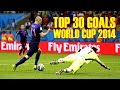 top-30-goals-world-cup-2014